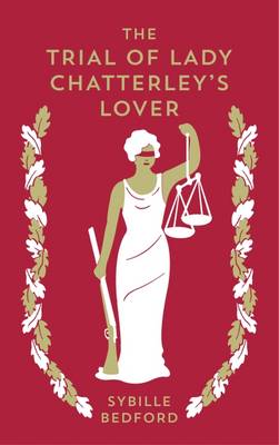 Book cover for The Trial of Lady Chatterley's Lover
