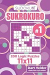 Book cover for Sudoku Sukrokuro - 200 Logic Puzzles 11x11 (Volume 1)