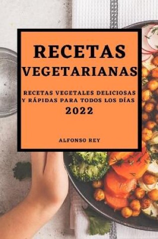 Cover of Recetas Vegetarianas 2022