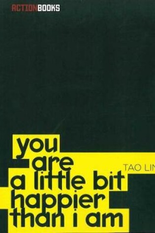 Cover of You Are a Little Bit Happier Than I Am
