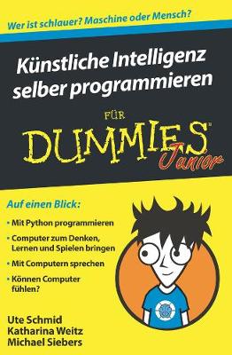 Book cover for Künstliche Intelligenz selber programmieren für Dummies Junior