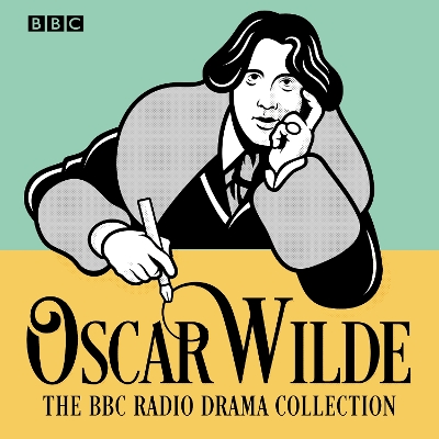 Book cover for The Oscar Wilde BBC Radio Drama Collection