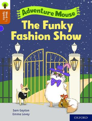 Book cover for Oxford Reading Tree Word Sparks: Level 8: The Funky Fashion Show