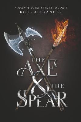 Book cover for The Axe & The Spear