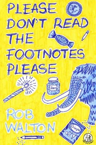 Cover of Please Don't Read the Footnotes Please