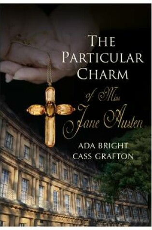 Cover of The Particular Charm of Miss Jane Austen