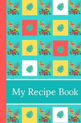 Cover of My Recipe Book