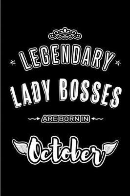 Book cover for Legendary Lady Bosses are born in October