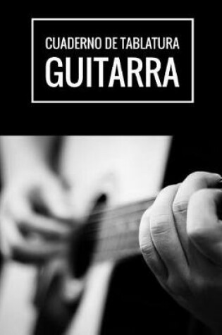 Cover of Cuaderno de Tablatura Guitarra
