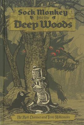 Book cover for Sock Monkey: Into the Deep Woods