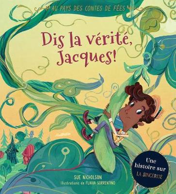 Book cover for Au Pays Des Contes de F�es: Dis La V�rit�, Jacques!