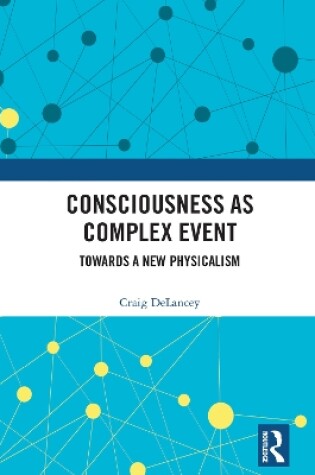 Cover of Consciousness as Complex Event