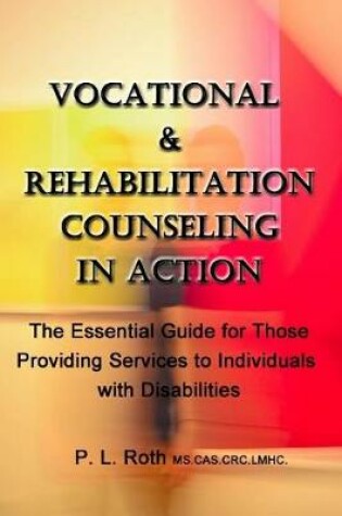 Cover of VOCATIONAL & REHABILITATION COUNSELING in ACTION