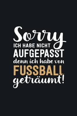 Book cover for Ich habe vom Fussball getraumt