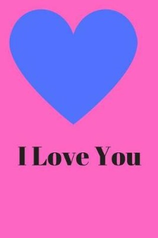 Cover of I Love You