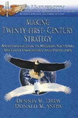 Book cover for Making Twenty-First-Century Strategy