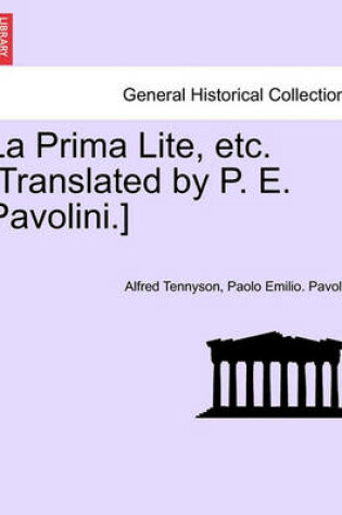 Cover of La Prima Lite, Etc. [translated by P. E. Pavolini.]