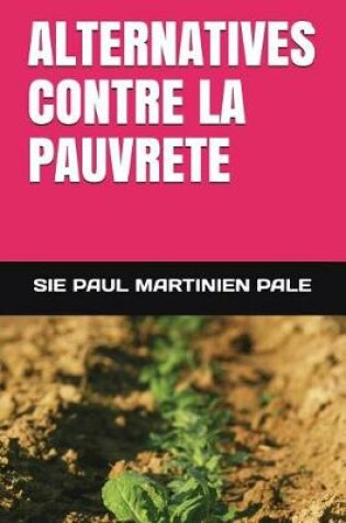 Cover of Alternatives Contre La Pauvrete