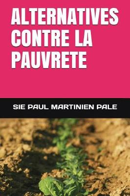 Book cover for Alternatives Contre La Pauvrete