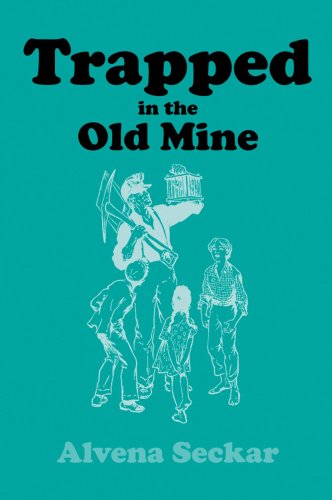 Book cover for Trapped in the Old Mine