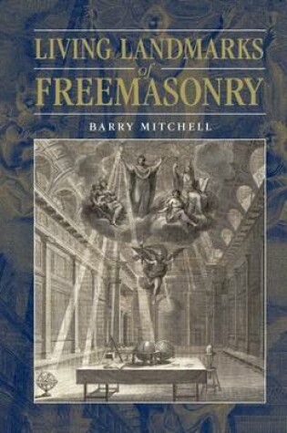 Cover of Living Landmarks of Freemasonry