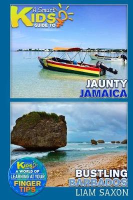 Book cover for A Smart Kids Guide to Bustling Barbados and Jaunty Jamaica