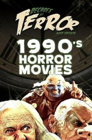 Cover of Decades of Terror 2019: 1990's Horror Movies