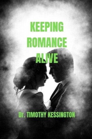 Cover of Keeping Romance Alive.