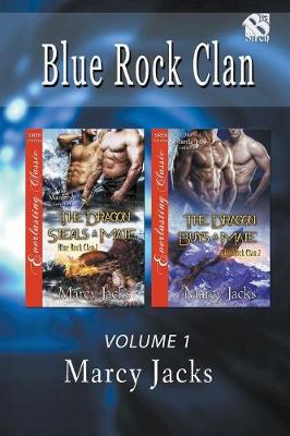 Book cover for Blue Rock Clan, Volume 1 [the Dragon Steals a Mate