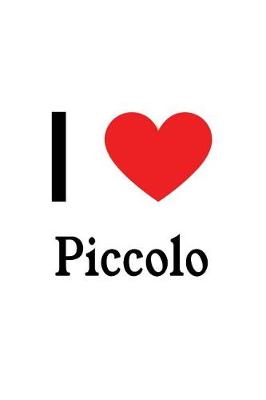 Book cover for I Love Piccolo