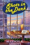 Book cover for Shots In The Dark