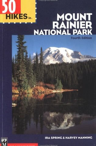 Cover of 50 Hikes in Mount Rainier National Park