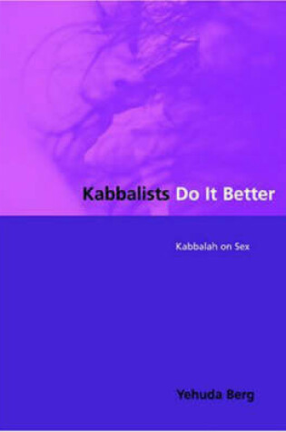 Cover of Kabbalists Do it Better