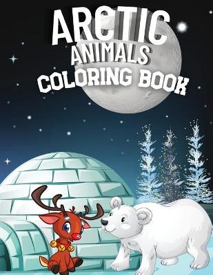 Book cover for Arctic Animals Coloring Book