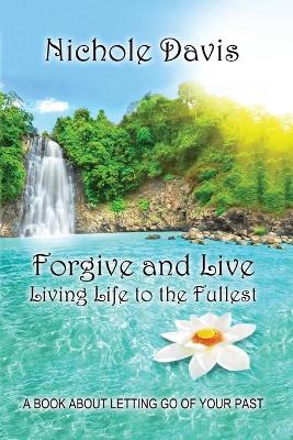 Book cover for Forgive and Live