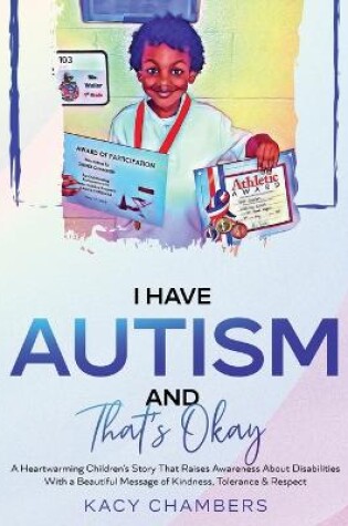 Cover of I Have Autism and That's Okay
