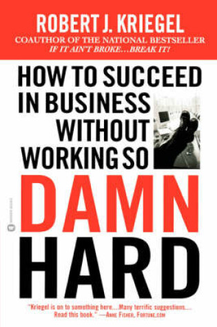 Cover of How to Succeed without Working So Damned Hard