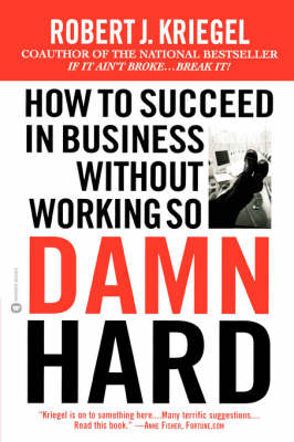 Book cover for How to Succeed without Working So Damned Hard