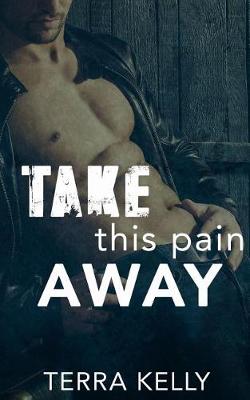 Cover of Take This Pain Away