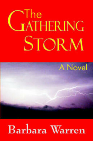 Cover of The Gathering Storm --A Novel