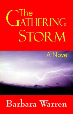 Book cover for The Gathering Storm --A Novel