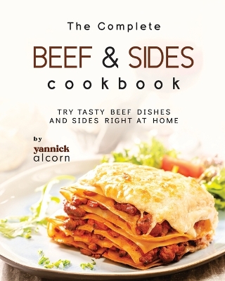 Book cover for The Complete Beef & Sides Cookbook