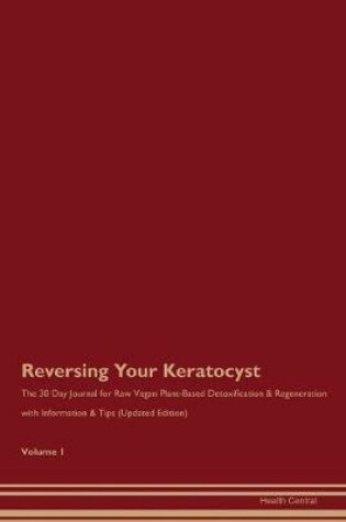 Cover of Reversing Your Keratocyst