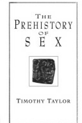 Cover of The Prehistory of Sex