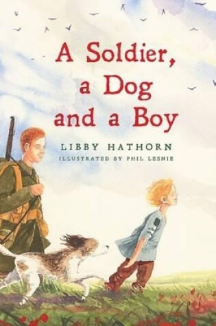 Cover of A Soldier, A Dog and A Boy