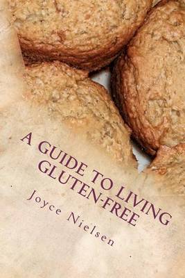 Book cover for A Guide to Living Gluten-Free