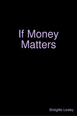 Cover of If Money Matters