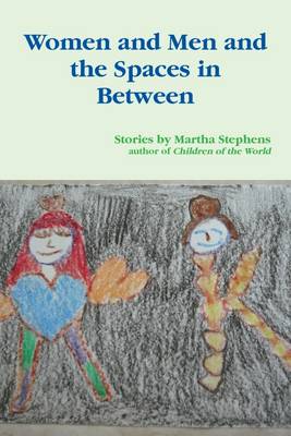 Book cover for Women and Men and the Spaces in Between