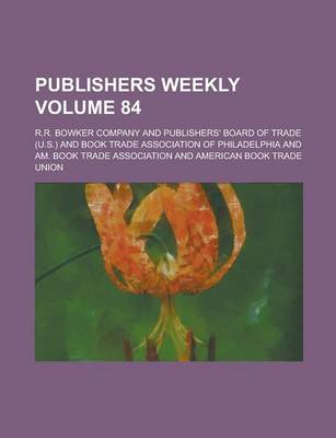 Book cover for Publishers Weekly Volume 84