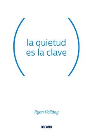 Cover of La Quietud Es La Clave